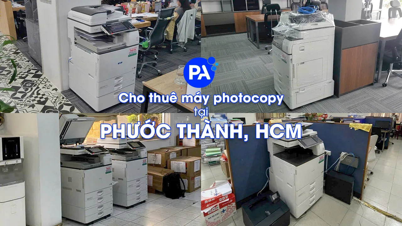 Cho Thuê Máy Photocopy tại Phước Thành – Giao Nhanh, Máy Chất Lượng